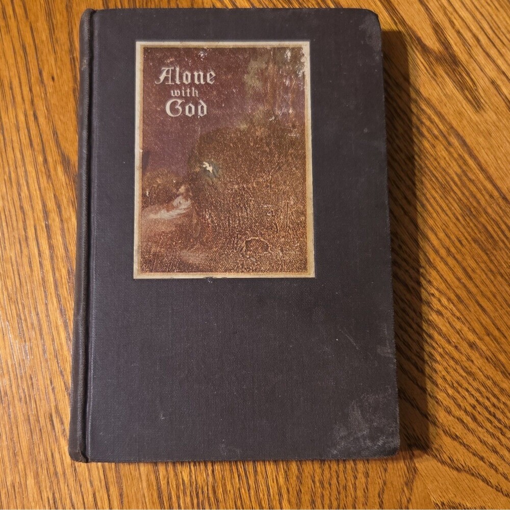 Antique Alone With God Matilda Erickson 1917 Hardcover Pacific Press